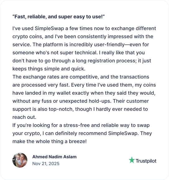 Trustpilot review by Ahmed Nadim Aslam, dated Nov 21, 2025, describing SimpleSwap as fast, reliable and easy to use with no lengthy registration.